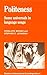 Politeness : Some Universals in Language Usage