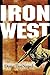 Iron West by Doug Tennapel (Artist, Author) (27-Jul-2006) Paperback