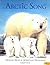 Arctic Song by Adrienne Kennaway (2000-10-01)