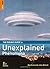The Rough Guide to Unexplained Phenomena 2 by Michell, John, Rickard, Bob, Rough Guides [Rough Guides,2007] (Paperback) 2nd Edition