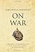 Carl von Clausewitz's On War: A modern-day interpretation of a strategy classic (Infinite Success Series) by Andrew Holmes (2010-01-04)
