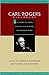 Carl Rogers: Dialogues : Conversations With Martin Buber, Paul Tillich, B.F. Skinner, Gregory Bateson, Michael Polanyi, Rollo May, and Others by Howard Kirschenbaum (1989-08-01)