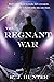 The Regnant War