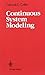Continuous System Modeling 1st 1991. Corr edition by Cellier, François E., Greifeneder, Jurgen (1991) Hardcover