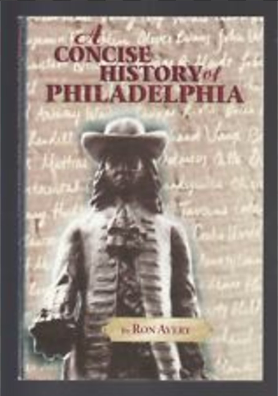 Concise Hist of Philadelphia (Paperback)