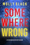 Somewhere Wrong