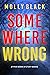 Somewhere Wrong (Piper Woods, #5)