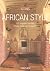 African Style: Exteriors, I...