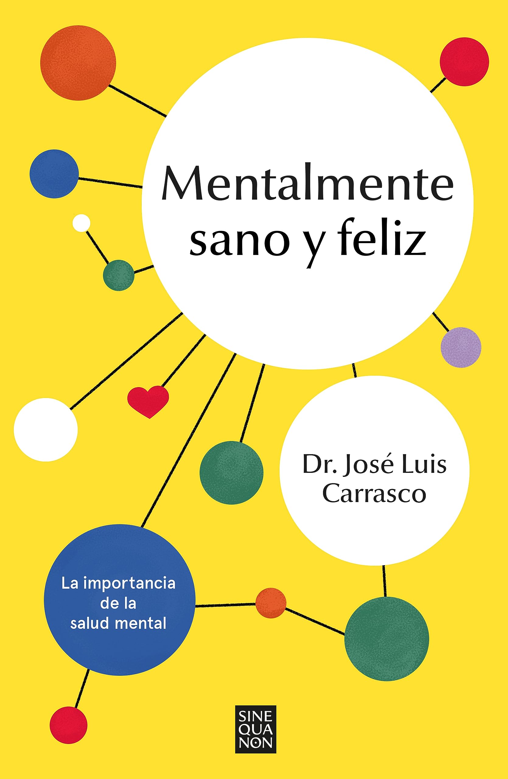 Mentalmente sano y feliz: Mitos y realidades de la salud mental (Spanish Edition)