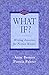 By Anne Bernays What If? Wr...