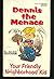 Dennis the Menace: Your Friendly Neighborhood Kid