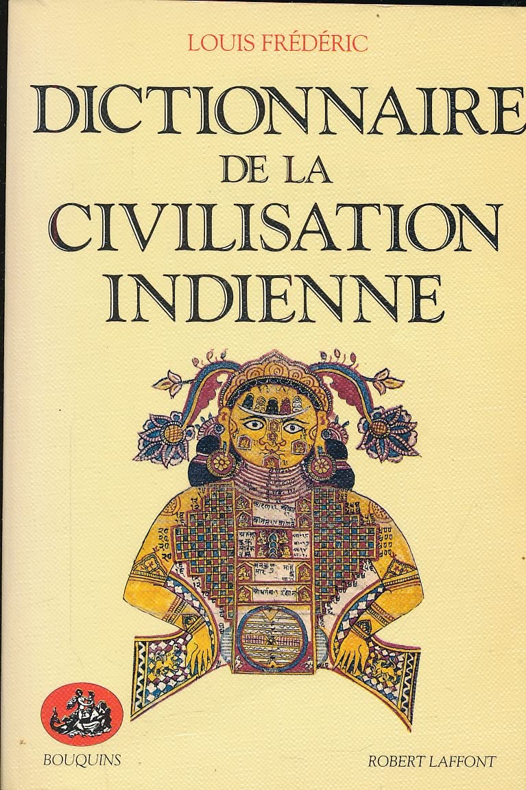 Dictionnaire de la civilisation indienne (Paperback)