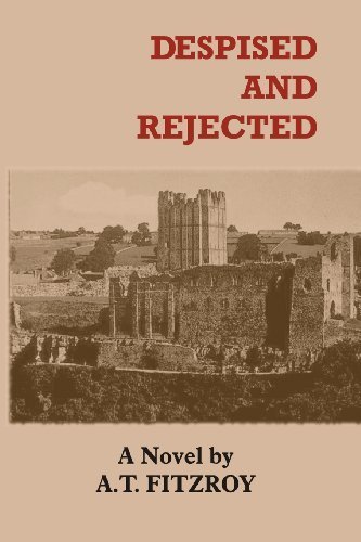 Despised and Rejected (Unknown Binding)