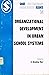 Organizational Development in Urban School Systems