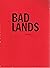 Bad Lands