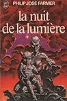 La nuit de la lumière by Philip José Farmer