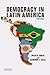 Democracy in Latin America by Peter Smith by Peter Smith;Cameron Sells