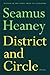 District and Circle: Poems by Seamus Heaney (April 03,2007)