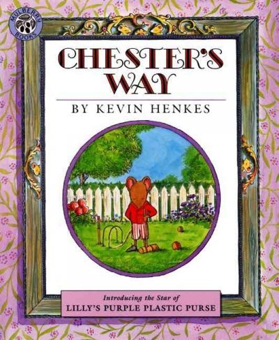 A Weekend With Wendell, Chester's Way, Lilly's Purple Plastic Purse and Owen/4 Book Set (Paperback)
