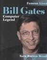 Bill Gates: Computer Legend (Famous Lives)