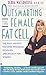 Outsmarting the Female Fat Cell: The First Weight-Control Program Designed Specifically for Women by Waterhouse, Debra (1994) Paperback