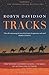 Tracks by Davidson, Robyn by Robyn Davidson Tracks by Davidson, Robyn by Robyn Davidson