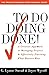 To Do Doing Done!: A Creative Approach to Managing Projects and Effectively Fini