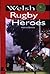 Welsh Rugby Heroes (It's Wa...