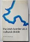 Irish Border As a Cultural Divide
