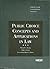Public Choice Concepts and Applications in Law (American Casebook) [Paperback] [2009] (Author) Maxwell L. Stearns, Todd J. Zywicki