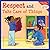 Respect and Take Care of Things by Cheri Meiners (Sep 30 2004)