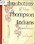 Ethnobotany of the Thompson Indians of British Columbia by James Alexander Teit