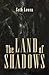 The Land of Shadows by Seth Lowen