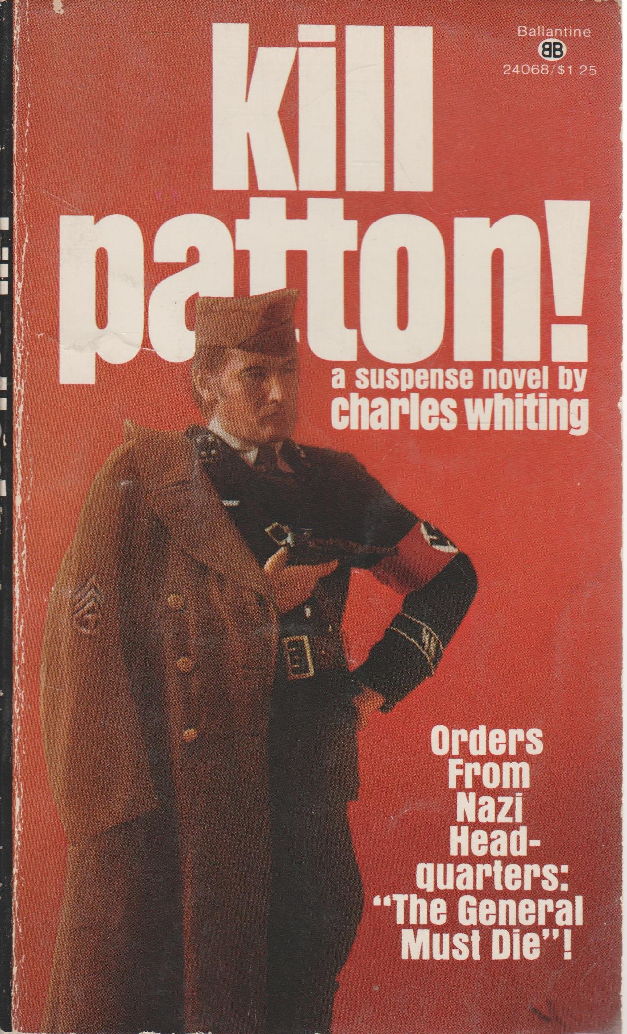 Kill Patton (Mass Market Paperback)