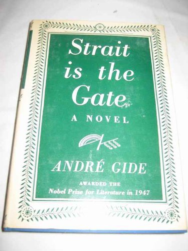 Strait is the Gate