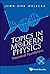 Topics in Modern Physics: Theoretical Foundations by John Dirk Walecka (2013-03-18)
