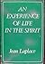 An Experience of Life in the Spirit: Ten Days in the Tradition of the Spiritual Exercises