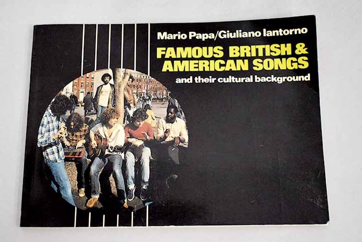 Famous British & American Songs and Their Cultural Background (Paperback)