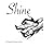 Shine