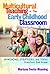 Multicultural Teaching in the Early Childhood Classroom by Mariana Souto-Manning