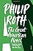 The Great American Novel by Philip Roth (1991-07-18)