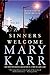 [(Sinners Welcome)] [Author: Mary Karr] published on (November, 2009)