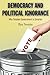 Democracy and Political Ignorance: Why Smaller Government Is Smarter by Somin, Ilya(October 2, 2013) Paperback