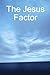 The Jesus Factor by Jessie Simpson