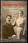 Struggle and Hope: The Hungarian-Canadian Experience (Oxford)