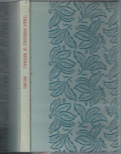 Tensor Properties of Materials: Generalized Compliance and Conductivity (Hardcover)