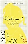 Redeemed: Lessons About Anger From the Holy Educated Muthaf*cka (HEMF Series Book 2)