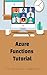 Azure Functions Tutorial (#azure-cloud-learning)
