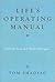 Life's Operating Manual by ...