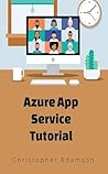 Azure App Service Tutorial (#azure-cloud-learning)
